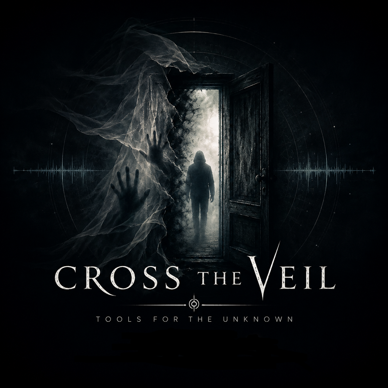 Cross The Veil - Tools For The Unknown